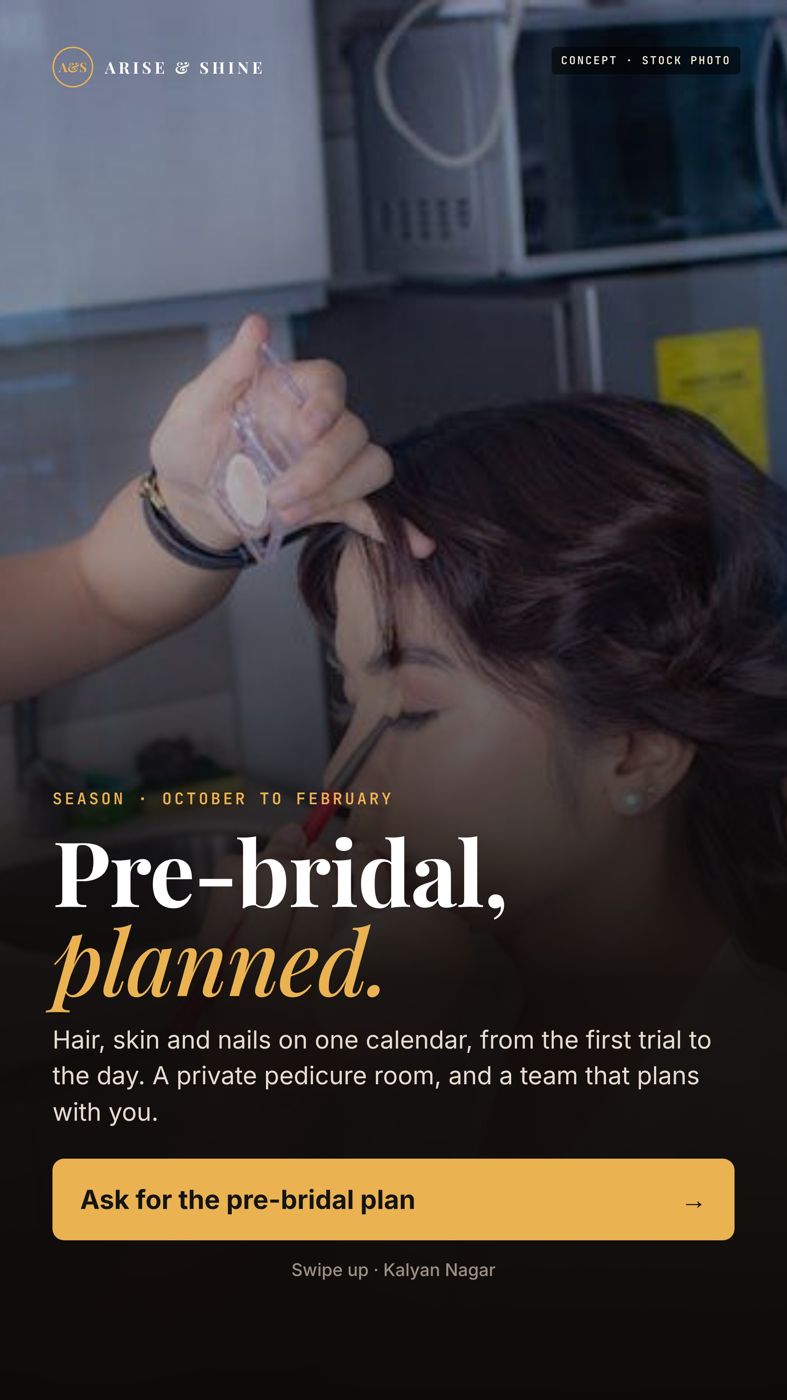 Arise & Shine · Story · pre-bridal season
